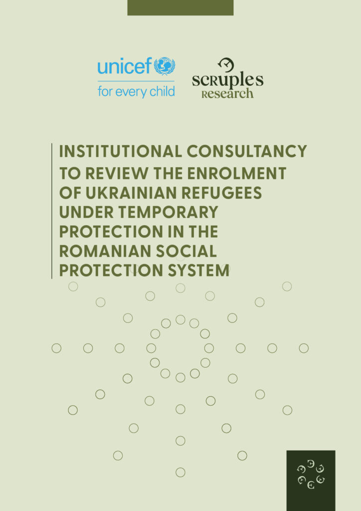 UNICEF-Institutional Consultancy to Review the Enrolment of Ukrainian Refugees Under Temporary Protection in the Romanian Social Protection System
